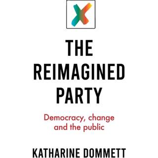 The Reimagined Party