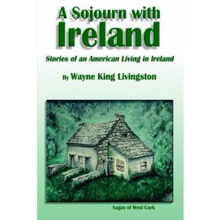 A Sojourn with Ireland
