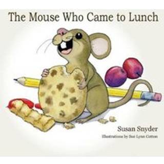 The Mouse Who Came to Lunch