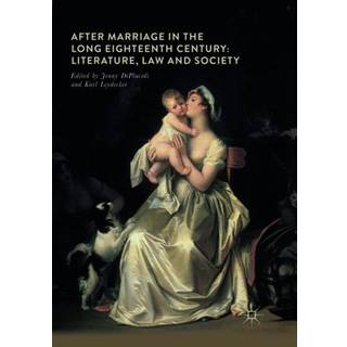 After Marriage in the Long Eighteenth Century