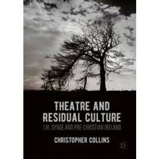 Theatre and Residual Culture