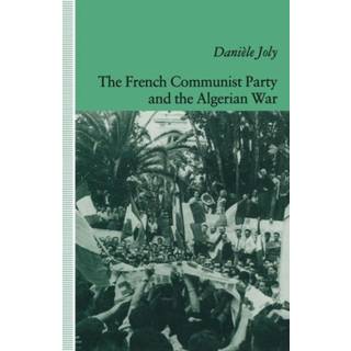 The French Communist Party and the Algerian War