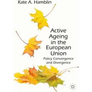 Active Ageing in the European Union