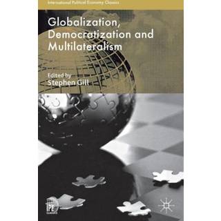 Globalization, Democratization and Multilateralism