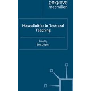 Masculinities in Text and Teaching