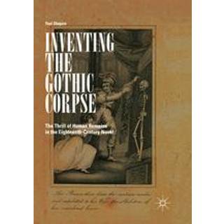 Inventing the Gothic Corpse