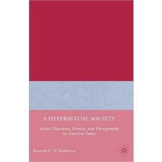A Hypersexual Society