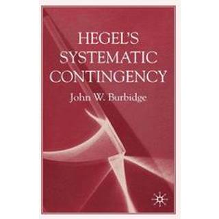 Hegel's Systematic Contingency