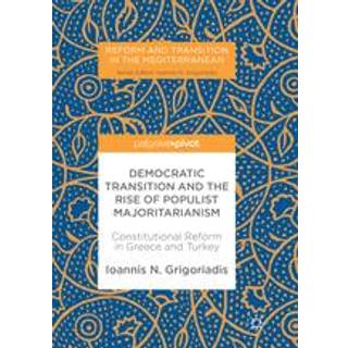 Democratic Transition and the Rise of Populist Majoritarianism
