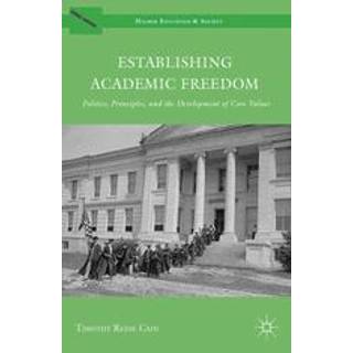 Establishing Academic Freedom