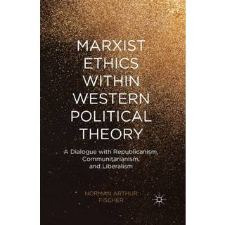 Marxist Ethics within Western Political Theory