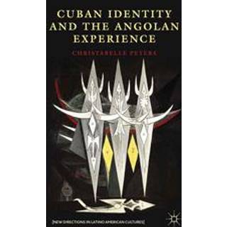 Cuban Identity and the Angolan Experience