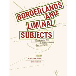 Borderlands and Liminal Subjects