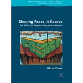 Shaping Peace in Kosovo