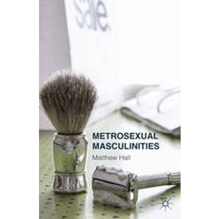Metrosexual Masculinities