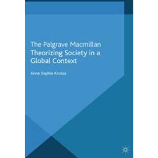 Theorizing Society in a Global Context