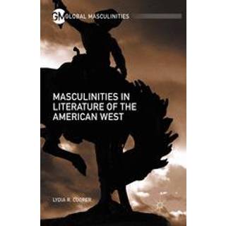 Masculinities in Literature of the American West