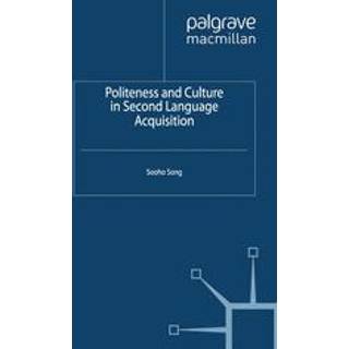 Politeness and Culture in Second Language Acquisition