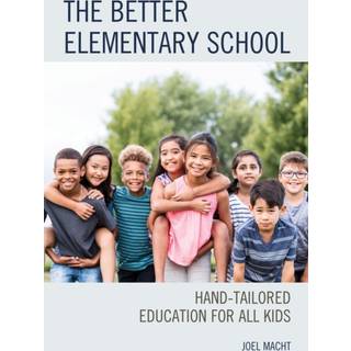 The Better Elementary School