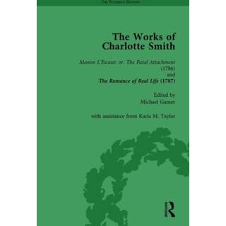 The Works of Charlotte Smith, Part I Vol 1