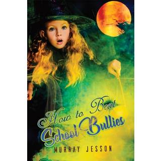 How to Beat School Bullies