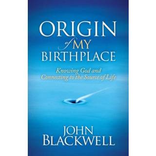 Origin of My Birthplace