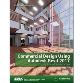 Commercial Design Using Autodesk Revit 2017 (Including unique access code)