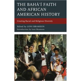 The Baha’i Faith and African American History