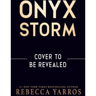 Onyx storm - Rebecca Yarros
