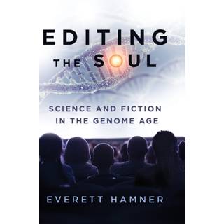 Editing the Soul
