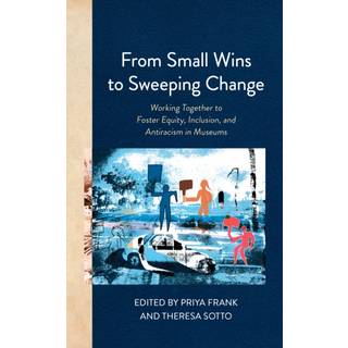 From Small Wins to Sweeping Change