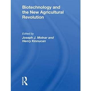 Biotechnology And The New Agricultural Revolution