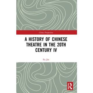 A History of Chinese Theatre in the