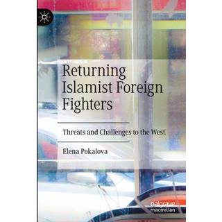 Returning Islamist Foreign Fighters