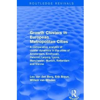 Revival: Growth Clusters in European Metropolitan Cities (2001)