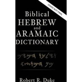Biblical Hebrew and Aramaic Dictionary