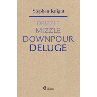 Drizzle Mizzzle Downpour Deluge