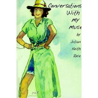 Conversations with My Muse