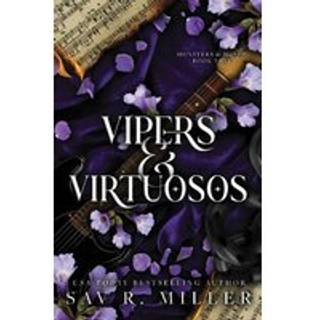 Vipers and Virtuosos