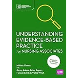 Understanding Evidence-Based Practice for Nursing Associates