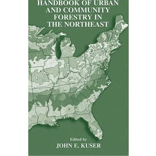 Urban and Community Forestry in the Northeast