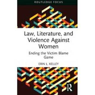 Law, Literature, and Violence Against Women