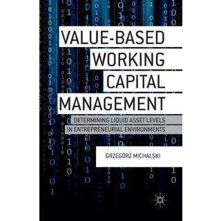Value-Based Working Capital Management