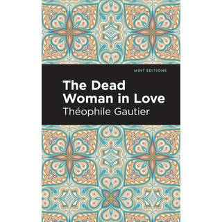 The Dead Woman in Love
