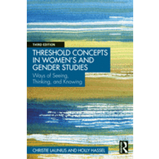 Threshold Concepts in Women’s and Gender Studies