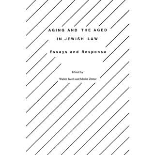 Aging and the Aged in Jewish Law