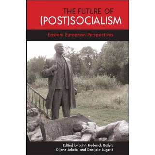 The Future of (Post)Socialism