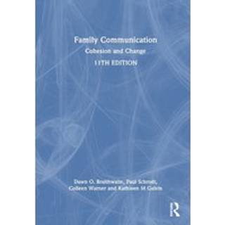 Family Communication (4, 2024) | Paul Schrodt,Dawn O. Braithwaite,Colleen Warner,Kathleen M. Galvin