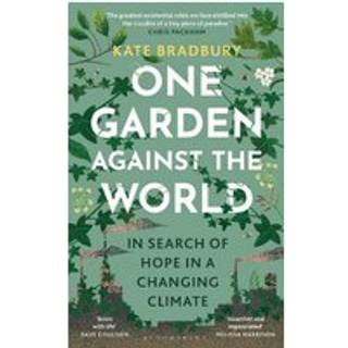 One Garden Against the World