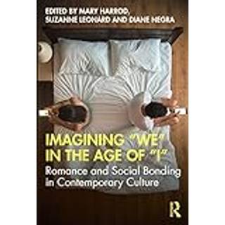 Imagining "We" in the Age of "I"